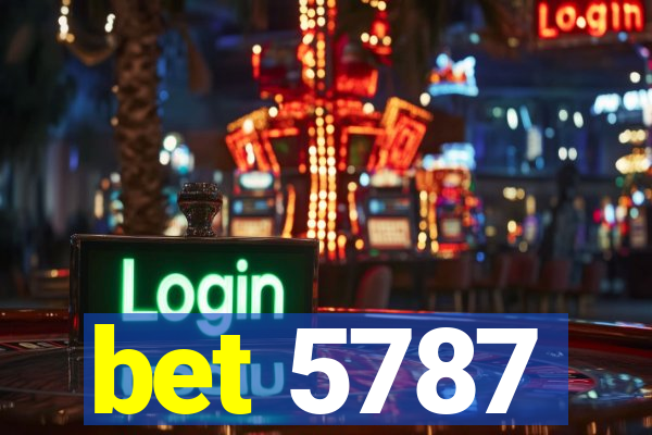 bet 5787